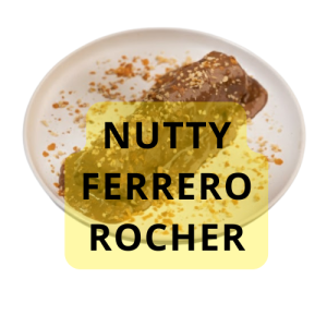 Nutty Ferrero Rocher