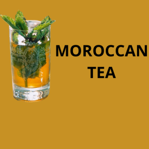 MOROCCAN TEA/شاي مغربي